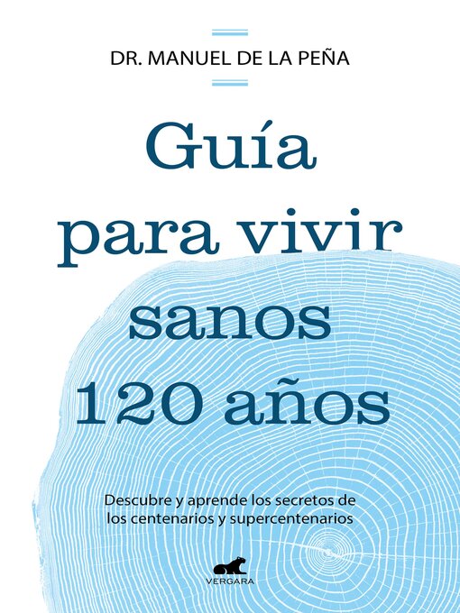 Cover image for Guía para vivir sanos 120 años